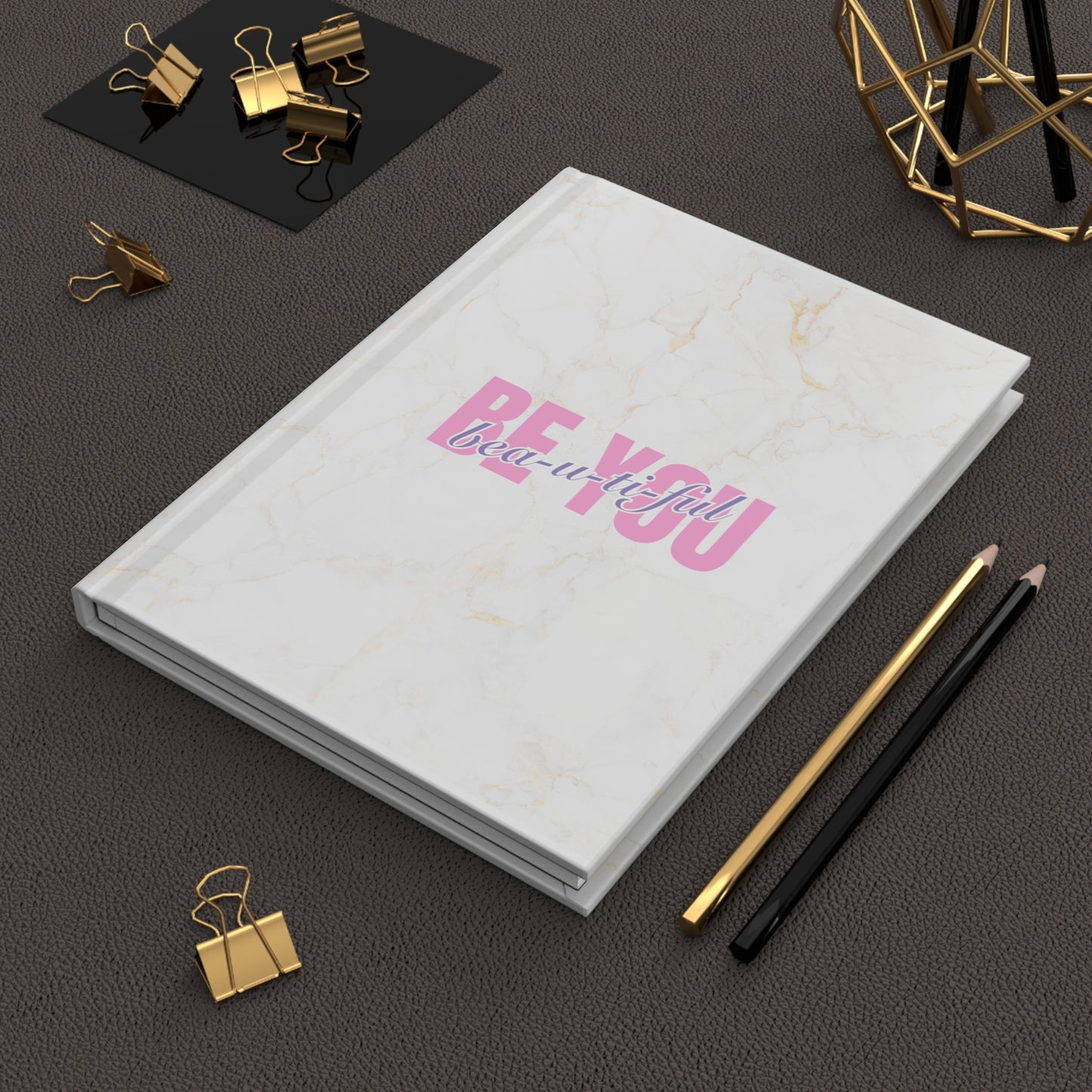 Be You - Hardcover Journal Matte