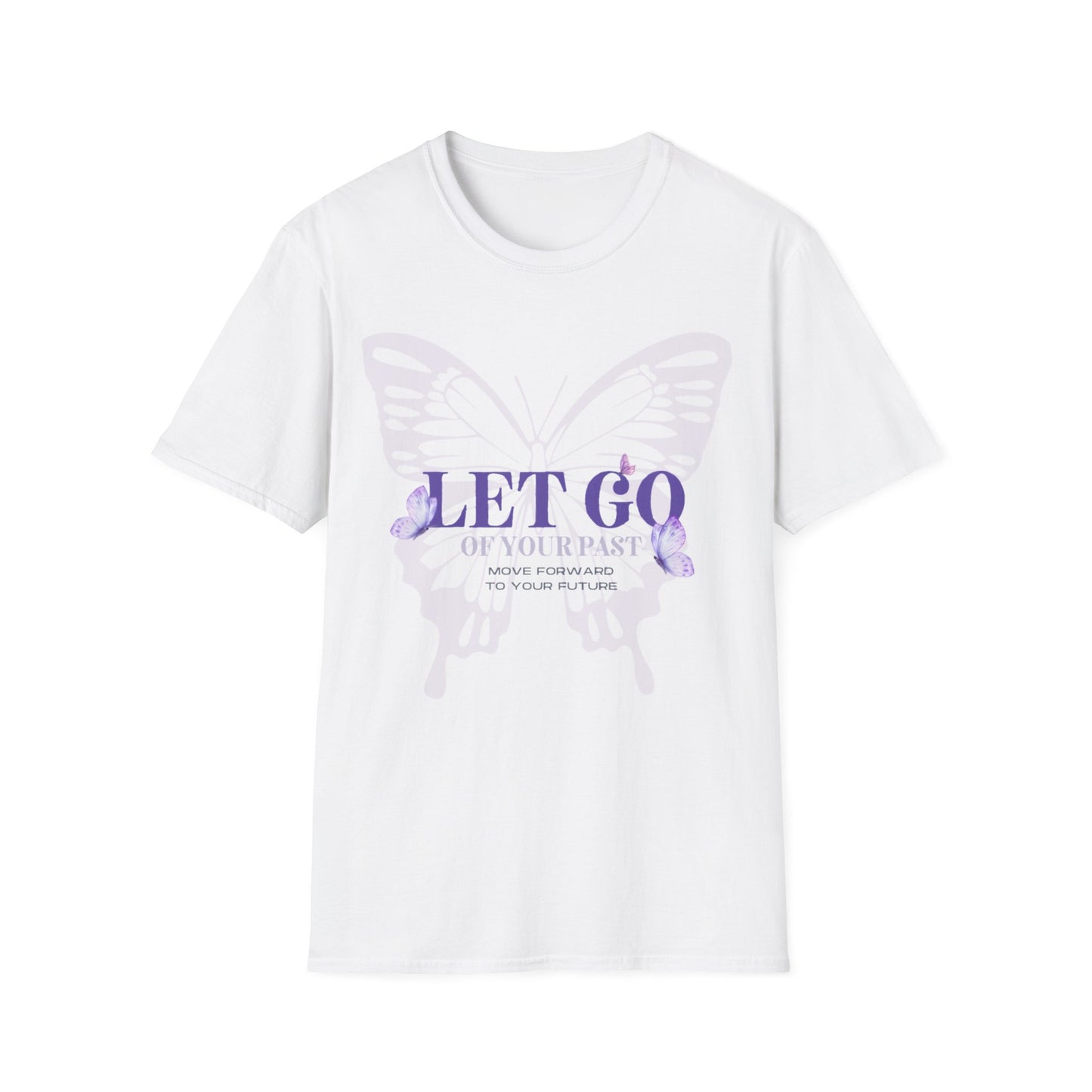 Let Go of Your Past Shirt