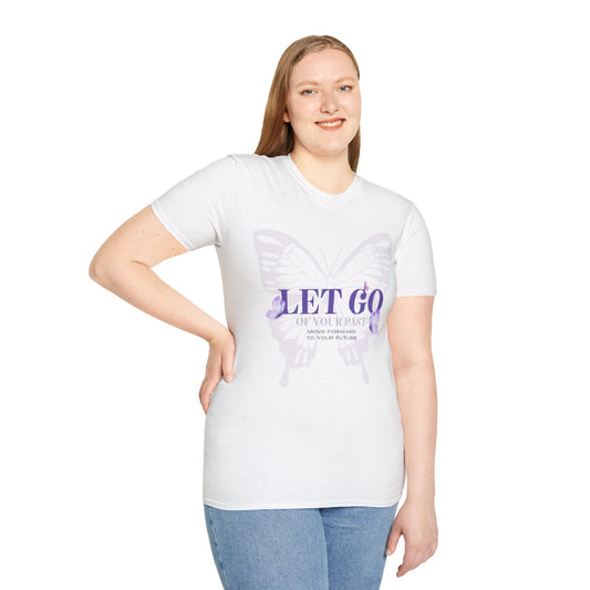 Let Go of Your Past Shirt